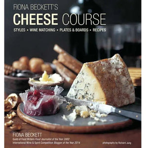 Cheese Books Fiona Beckett's Cheese Course by Fiona Beckett - BKLYN Larder