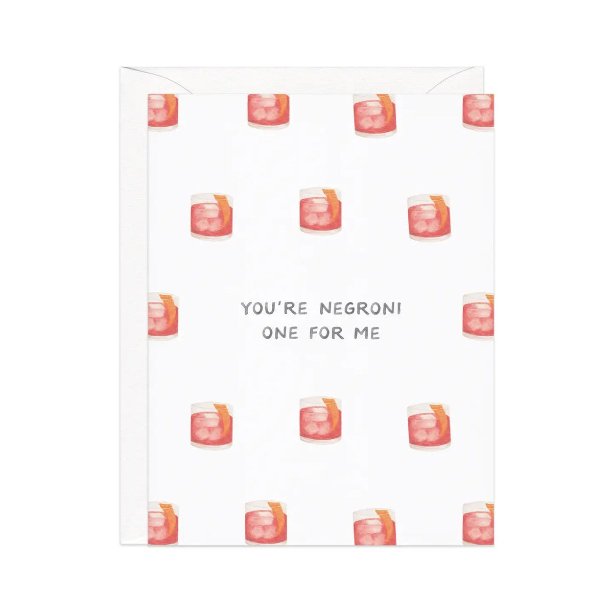 Cheesy Valentine Greeting Cards You're Negroni One For Me - BKLYN Larder