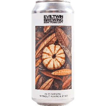 Evil Twin Beers Is It Even Fall Without Pumpkin Spice - BKLYN Larder