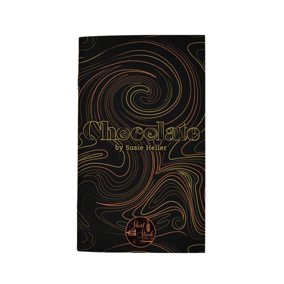Short Stack Vol. 18 Chocolate Book by Susie Heller - BKLYN Larder