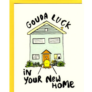 Cheesy Greeting Cards Gouda Luck on Your New Home - BKLYN Larder