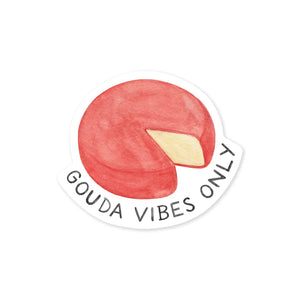 Stickers! Gouda Vibes Only - BKLYN Larder
